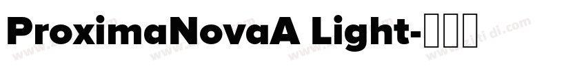 ProximaNovaA Light字体转换